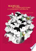 Manual de cooperativismo y economía solidaria