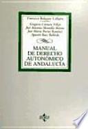Manual de derecho autonómico de Andalucía