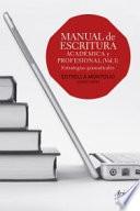 Manual de escritura académica y profesional