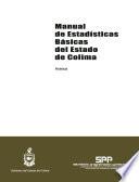 Manual de estadísticas básicas del estado de Colima. Avance