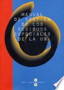 Manual de gestión de los residuos especiales de la UB (castellà)