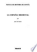 Manual de historia de España: La España medieval