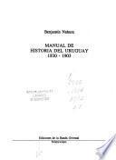 Manual de historia del Uruguay: 1830-1903