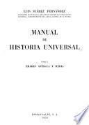 Manual de historia universal: Edades antigua y media, por Luis Suárez Fernández