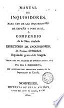 Manual de inquisidores, para uso de las inquisiciones de España y Portugal