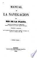 Manual de la navegacion del Río de la Plata