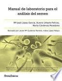 Manual de laboratorio para el análisis del semen