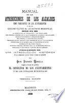 Manual de las atribuciones de los Alcaldes como presidentes de los Ayuntamientos y en el gobierno político de los distritos municipales...