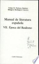 Manual de literatura española: Epoca del realismo