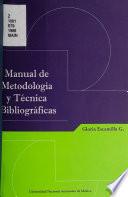 Manual de metodología y ténica bibliográficas