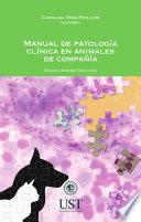 Manual de patología clínica en animales de compañía