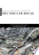 Manual de prácticas de laboratorio: Mecánica de rocas