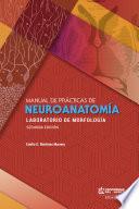 Manual de prácticas de Neuroanatomía 2da edición Laboratorio de morfología