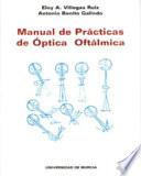 Manual de prácticas de óptica óftálmica
