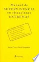 Manual de supervivencia en situaciones extremas