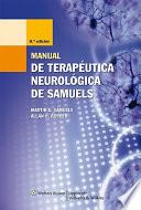 Manual de Terapéutica Neurológica de Samuels