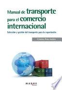 Manual de transporte para el comercio internacional