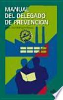 Manual del delegado de prevención de riesgos laborales