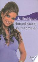 Manual para el éxito familiar