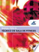 Manual para el técnico de sala de fitness (Color)
