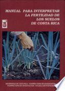 Manual Para Interpretar la Fertilidad de Los Suelos de Costa Rica