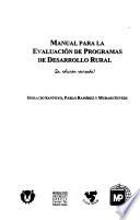 Manual para la evaluación de programas de desarrollo rural