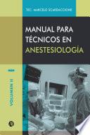 Manual para técnicos en anestesiología Volumen II