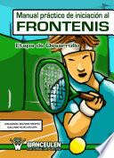 Manual práctico de iniciación al frontenis