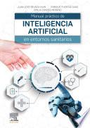 Manual práctico de inteligencia artificial en entornos sanitarios