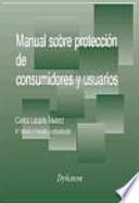 Manual sobre protección de consumidores y usuarios