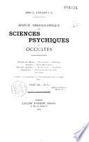 Manuel bibliographique de sciences psychiques ou occultes