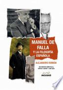 Manuel de Falla Y la Filosofía Española