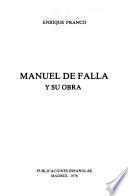 Manuel de Falla y su obra