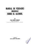 Manuel de verdades modernas sobre el alcohol
