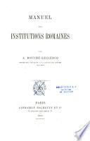 Manuel des institutions romaines