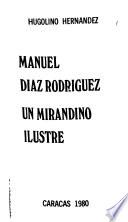 Manuel Díaz Rodríguez, un mirandino ilustre