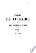 Manuel du libraire et de l'amateur de livres