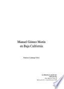 Manuel Gómez Morin en Baja California
