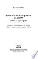 Manuscrito de un desaparecido en la ESMA, el libro de Jorge Caffatti