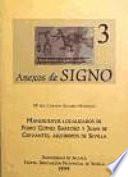 Manuscritos localizados de Pedro Gómez Barroso y Juan de Cervantes, arzobisbos de Sevilla