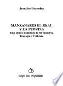 Manzanares el Real y la Pedriza
