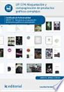 Maquetación y compaginación de productos gráficos complejos