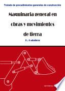 Maquinaria general en obras y movimientos de tierra