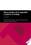 Marco jurídico de la seguridad y salud en el trabajo