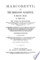 Marcoretti, Or, The Brigand's Sacrifice