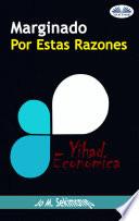 Marginado : Por Estas Razones.