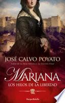 Mariana, los hilos de la libertad
