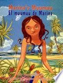 Marina's Muumuu / El muumuu de Marina