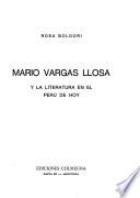 Mario Vargas Llosa y la literatura en el Perú de hoy