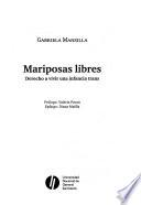 Mariposas libres